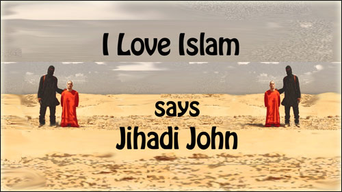 I Love Islam, says Jihadi John