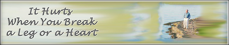 broken heart country songs - It Hurts When You Break a Leg or a Heart