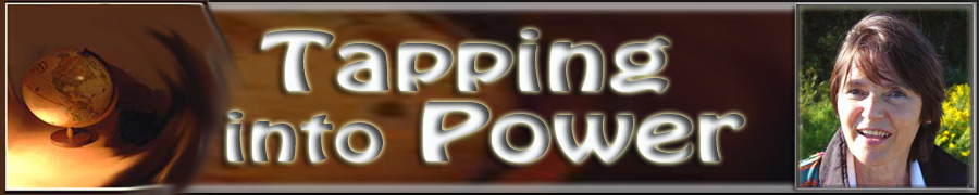 Tapping into Power - Facing Fears, Lessening Fear. Facing Rage, Lessening Anger. Seeing What Is. Speaking Out. Personal Empowerment.