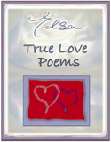 True Love Poems - for him, for her, for you