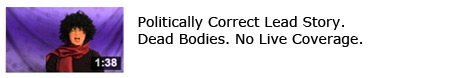Isadora O'Hara - Politically Correct Lead Story - Dead Bodies